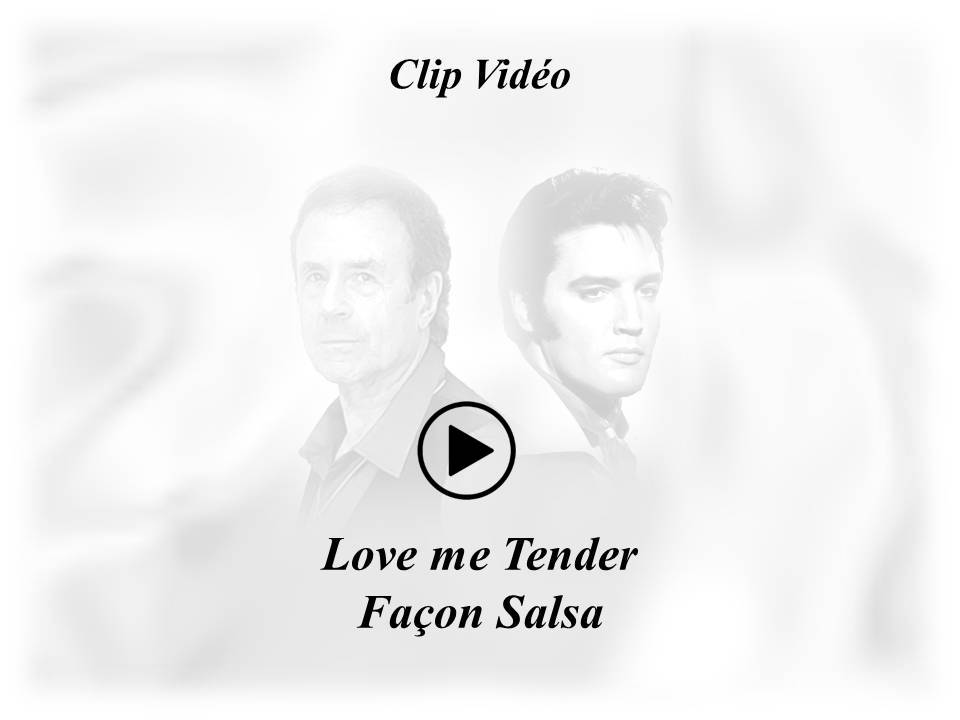 LOVE ME TENDER Version Salsa